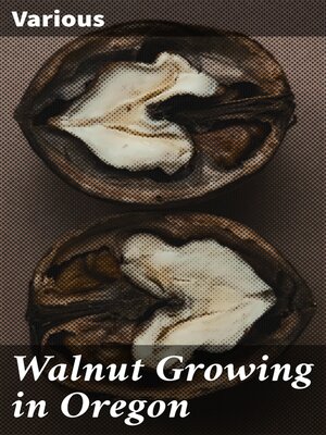 cover image of Walnut Growing in Oregon